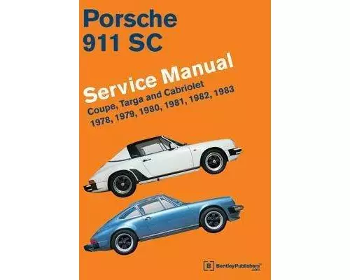 Porsche 911 SC Service Manual 1978, 1979, 1980, 1981, 1982, 1983