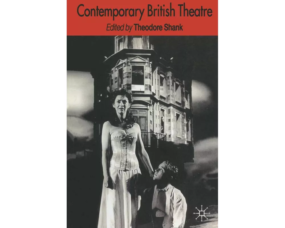 Contemporary British Theatre