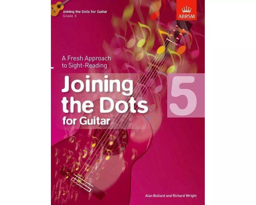 Joining the Dots for Guitar, Grade 5
