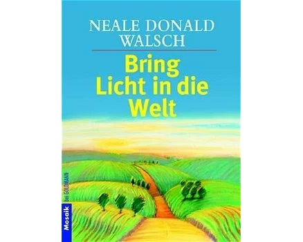Bring Licht in die Welt