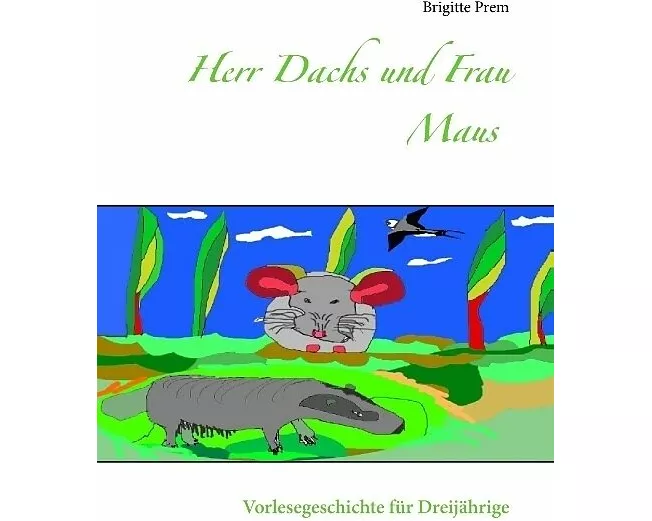 Herr Dachs und Frau Maus