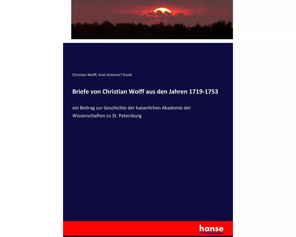 Briefe von Christian Wolff aus den Jahren 1719-1753