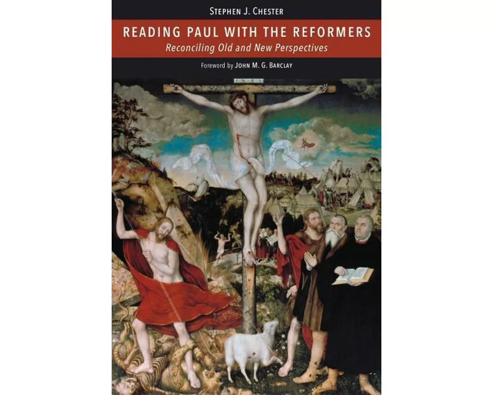 Reading Paul with the Reformers