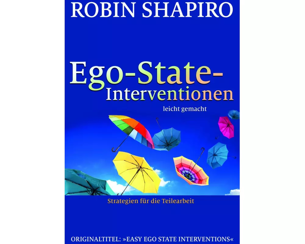 Ego-State-Interventionen - leicht gemacht