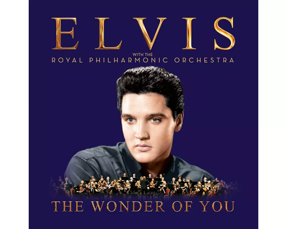The Wonder of You: Elvis Presley with The Royal P