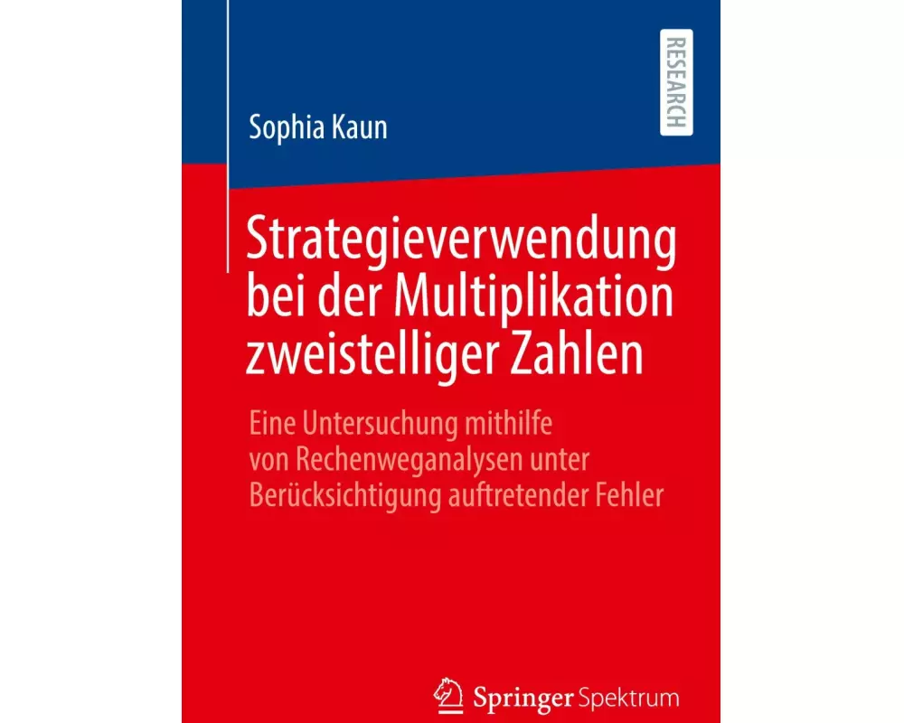 Strategieverwendung bei der Multiplikation zweistelliger Zahlen