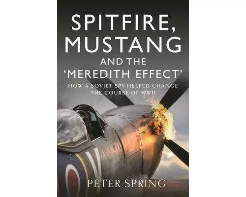 Spitfire, Mustang and the 'Meredith Effect'