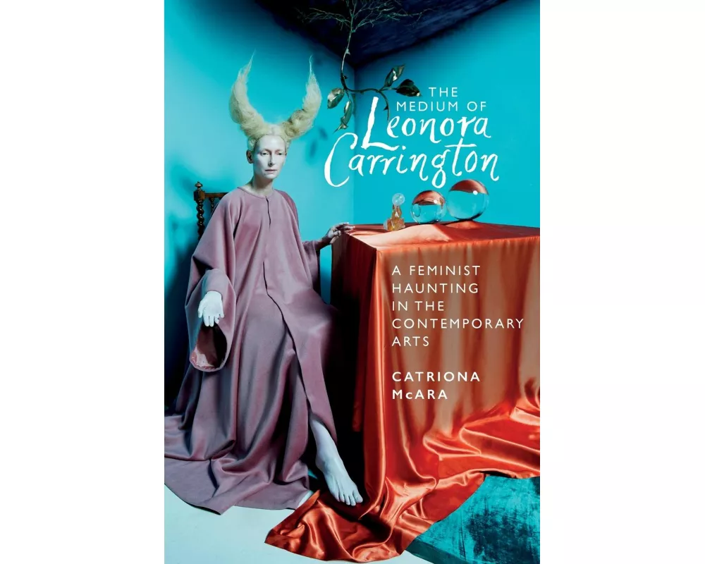 The Medium of Leonora Carrington