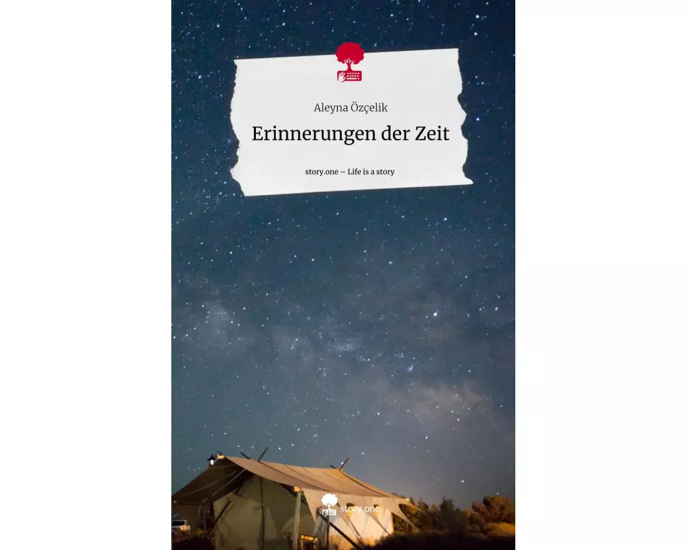 Erinnerungen der Zeit. Life is a Story - story.one