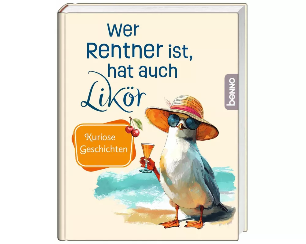 Wer Rentner ist, hat auch Likör