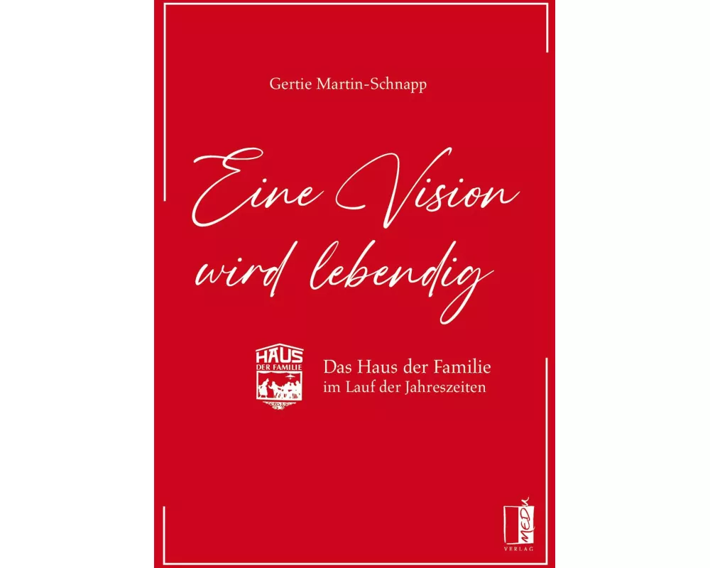 Eine Vision wird lebendig