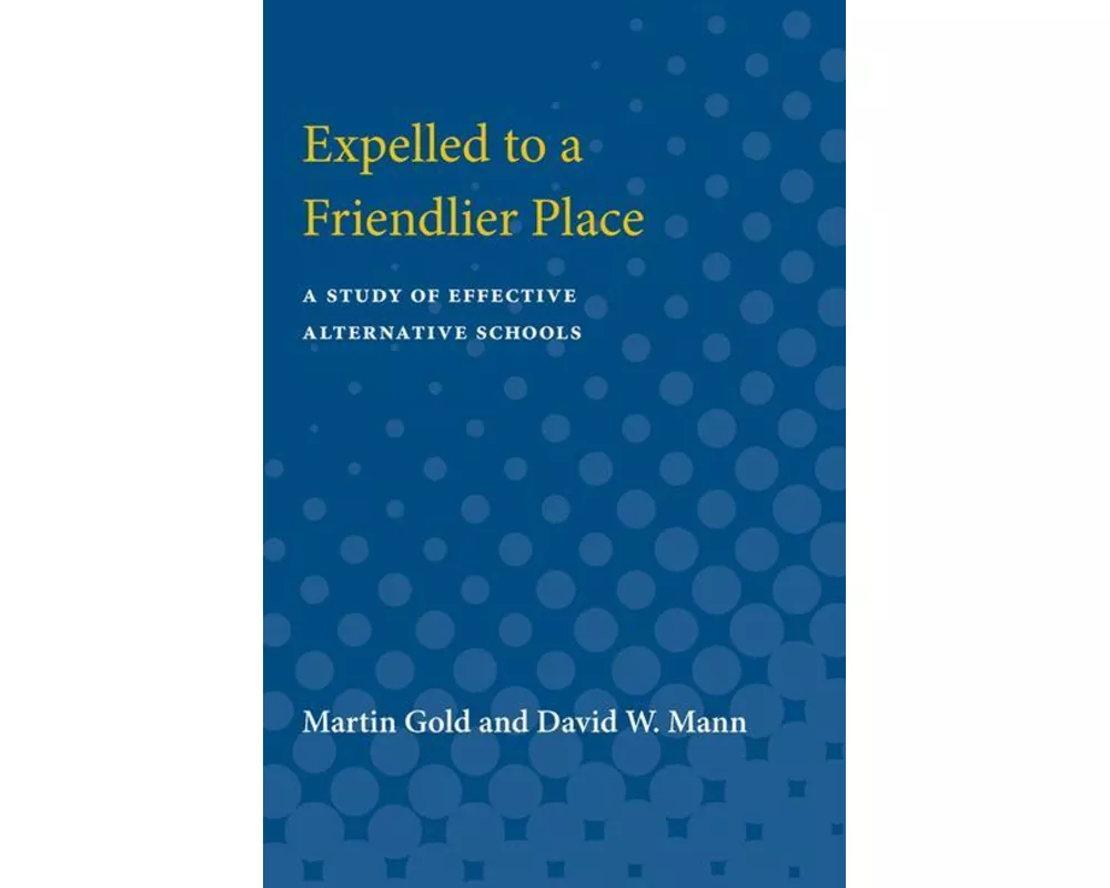 Expelled to a Friendlier Place