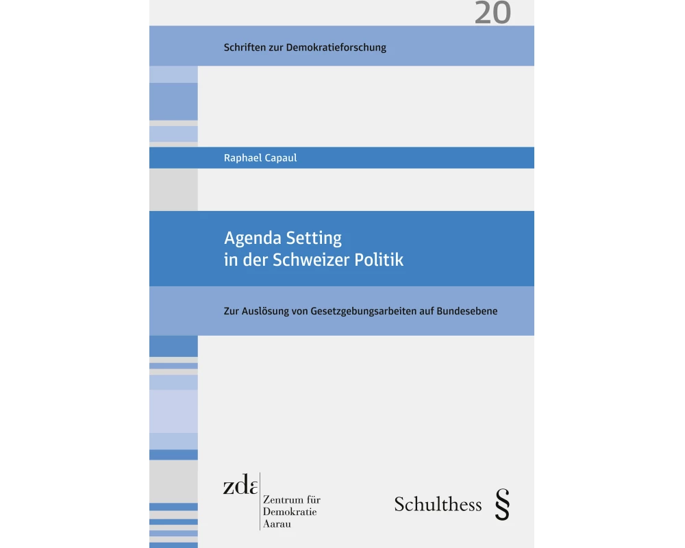 Agenda Setting in der Schweizer Politik