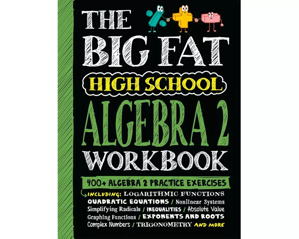 The Big Fat High School Algebra 2 Workbook