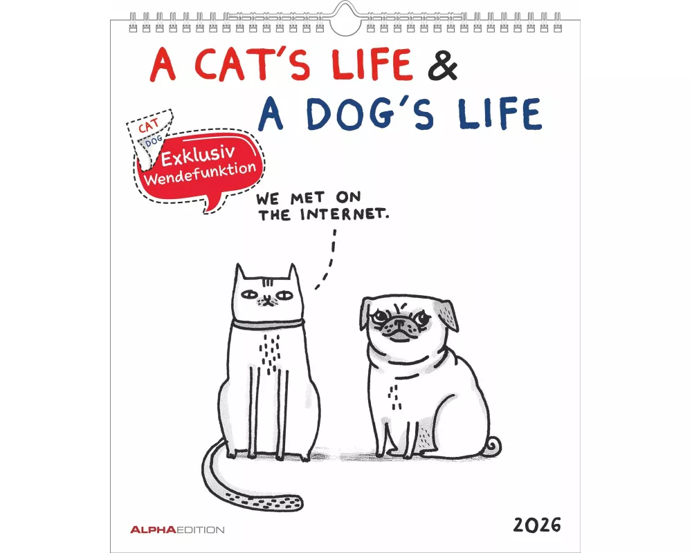 Alpha Edition - A Cat’s Life & A Dog’s Life 2026 – Wendekalender 30×30 cm (30×60 geöffnet) mit Katzen- & Hunde-Cartoons, humorvoller Wandkalender für