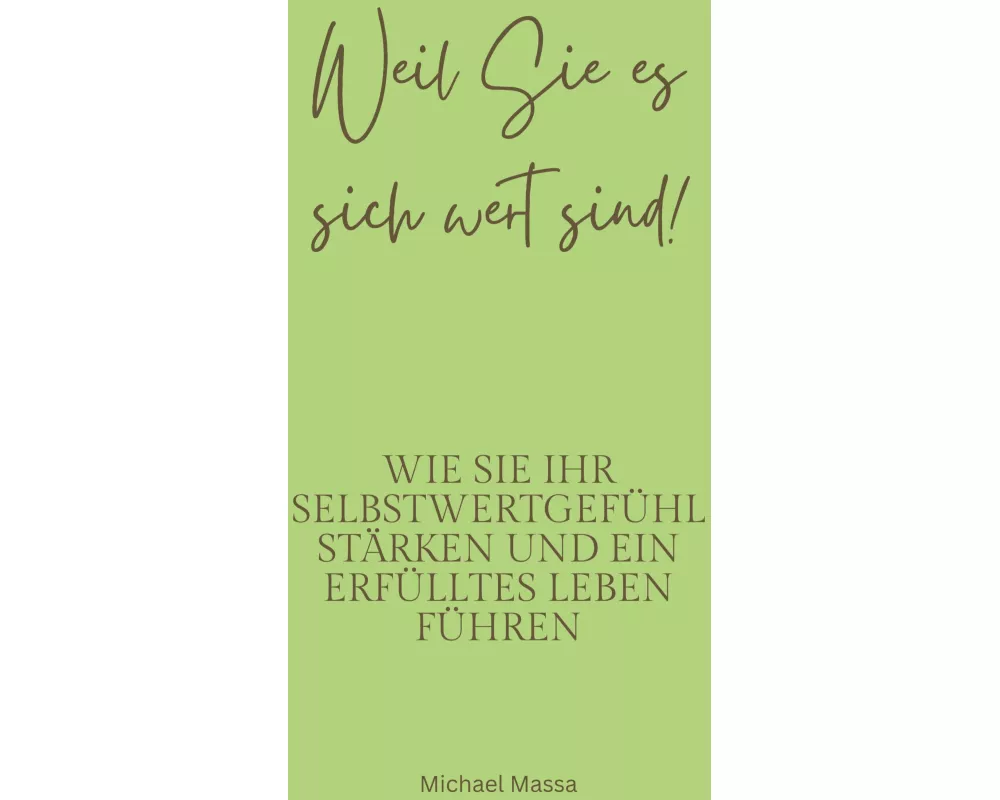 Weil Sie es sich wert sind!