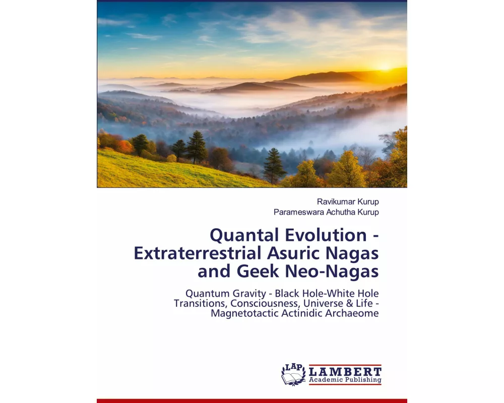 Quantal Evolution - Extraterrestrial Asuric Nagas and Geek Neo-Nagas