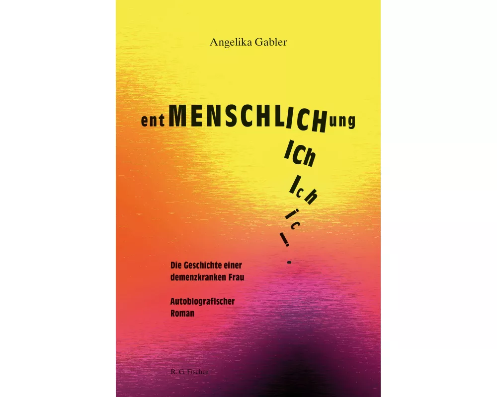 entMENSCHLICHung