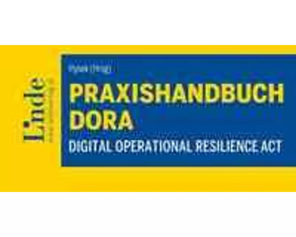 Praxishandbuch Digital Operational Resilience Act | DORA
