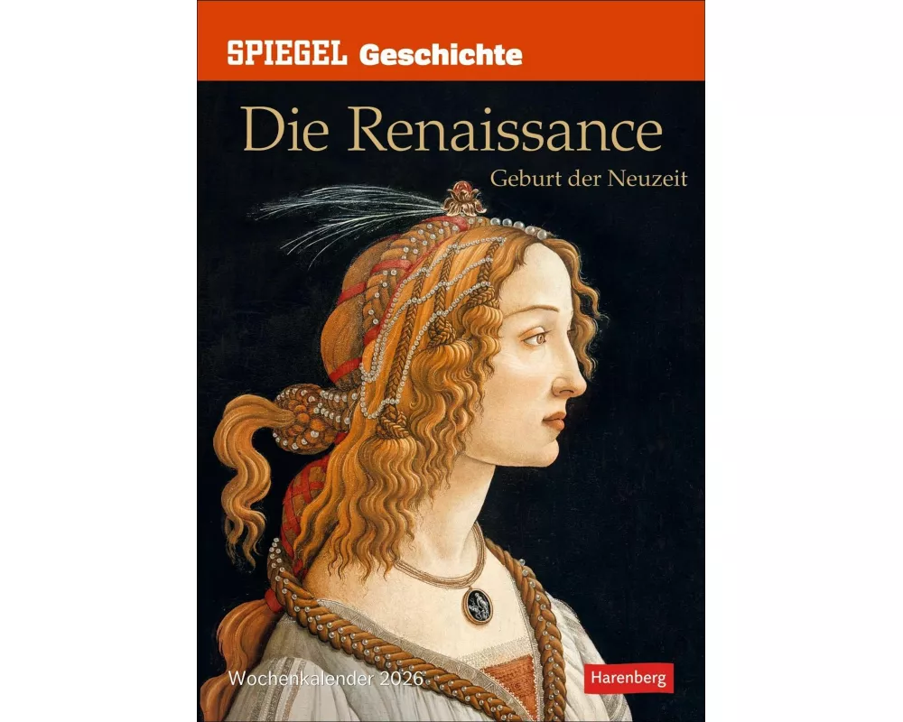 SPIEGEL GESCHICHTE Die Renaissance Wochenkalender 2026 - Geburt der Neuzeit
