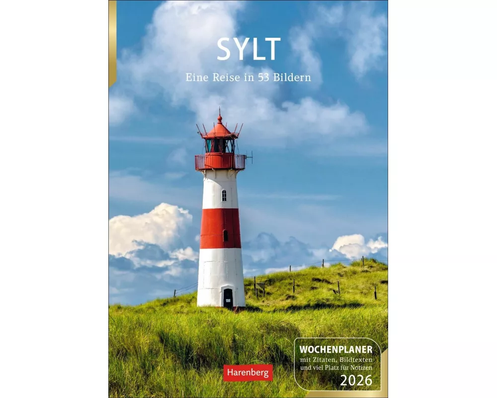 Sylt Wochenplaner 2026 - Eine Reise in 53 Bildern