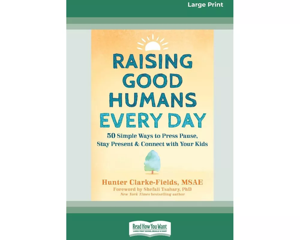 Raising Good Humans Every Day