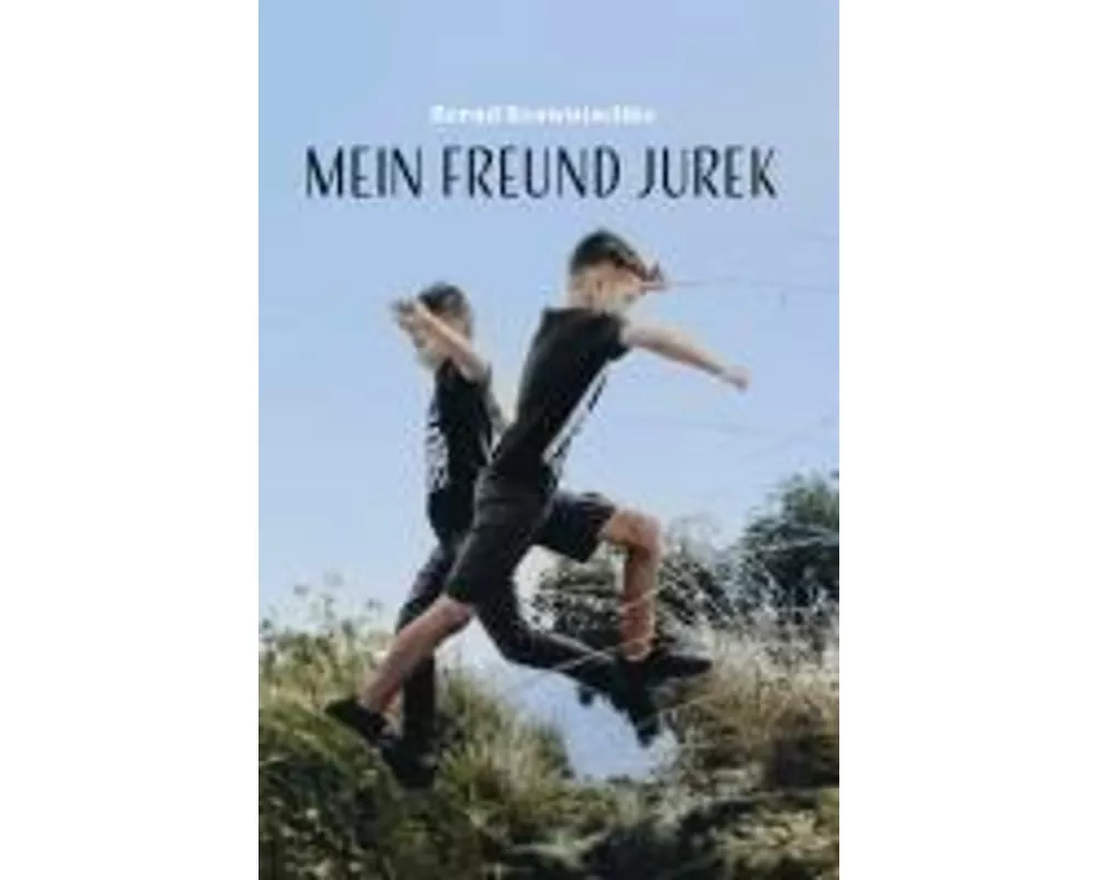 Mein Freund Jurek