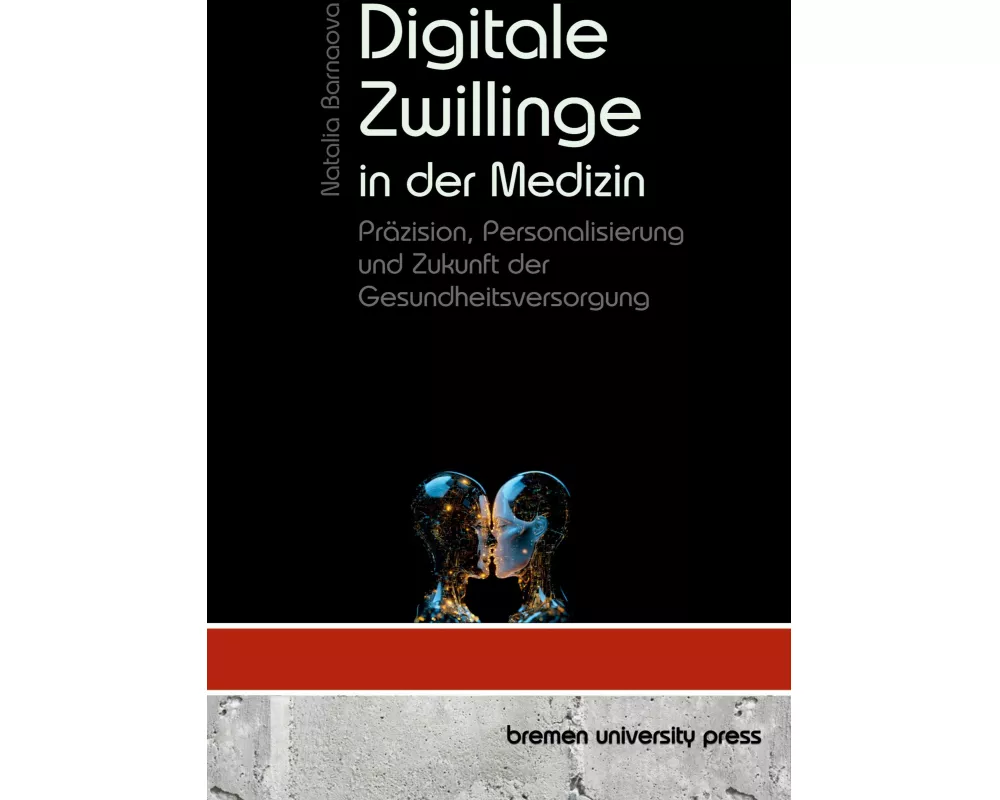 Digitale Zwillinge in der Medizin