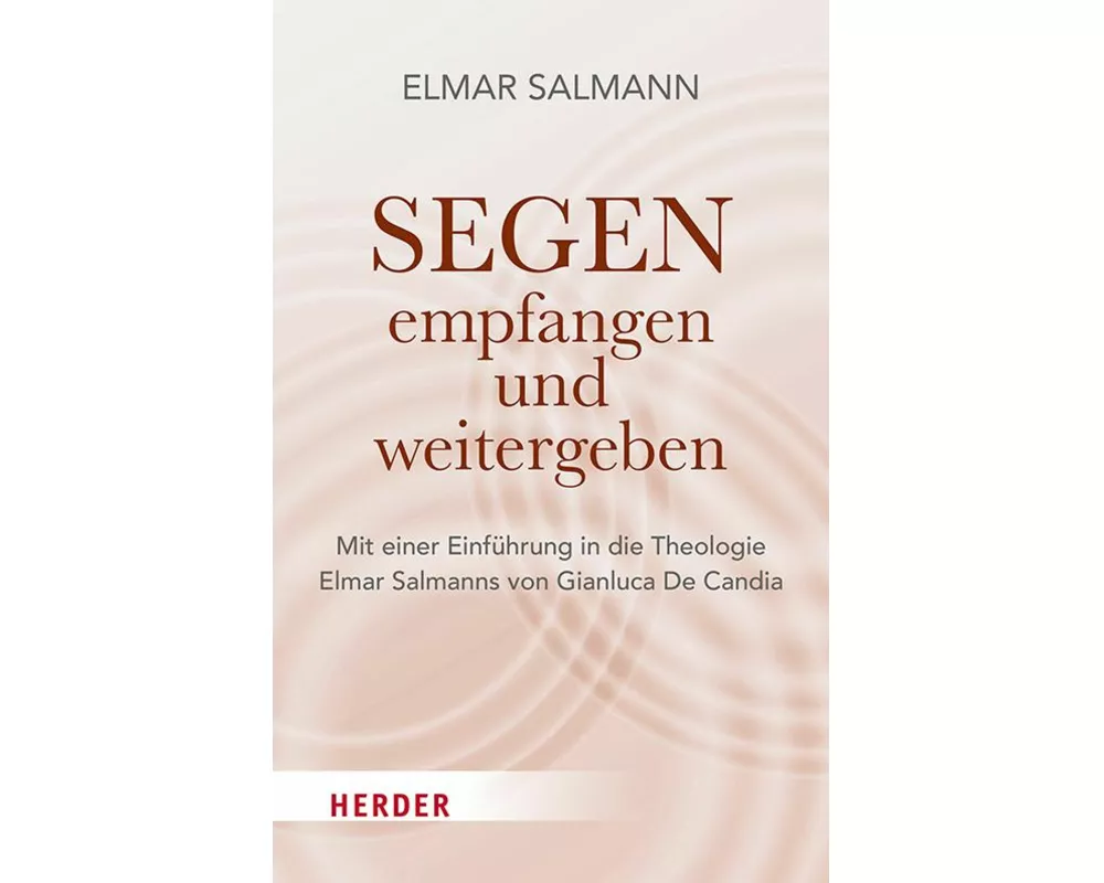 Segen - empfangen und weitergeben