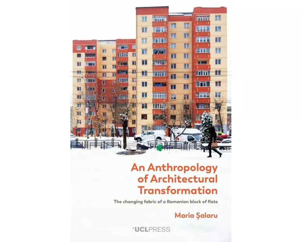 An Anthropology of Architectural Transformation