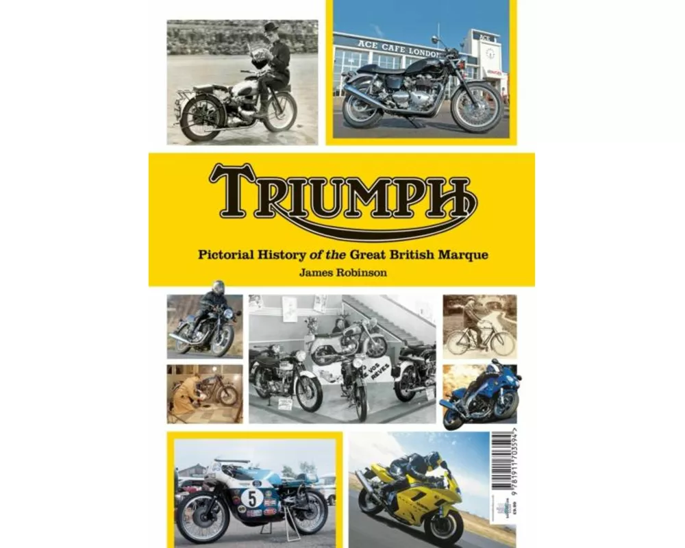 Triumph a Pictorial history of a great british Marque