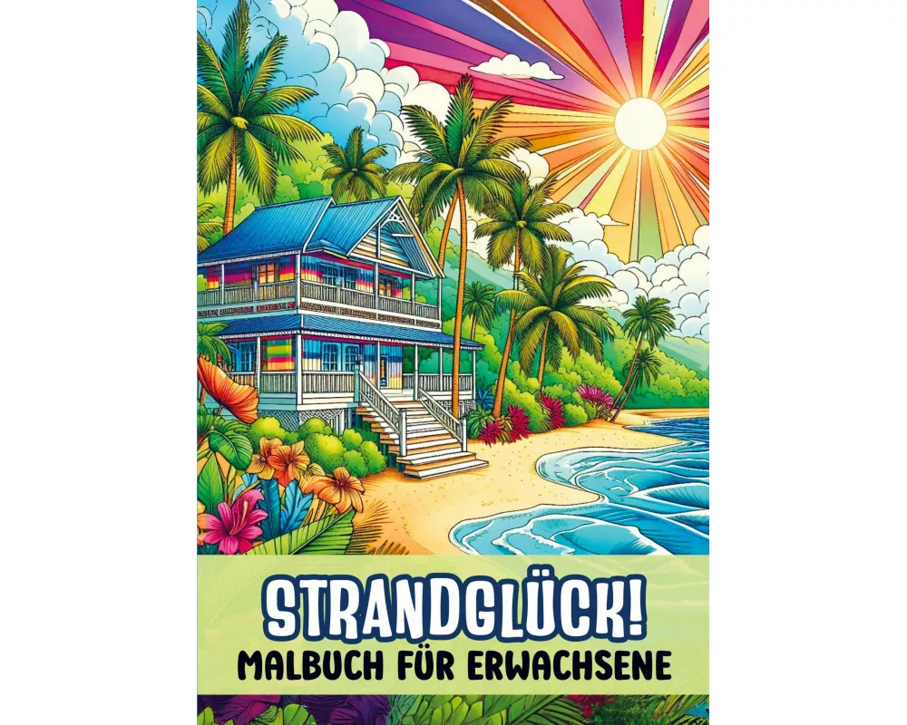 Malbuch für Erwachsene - Strandglück!