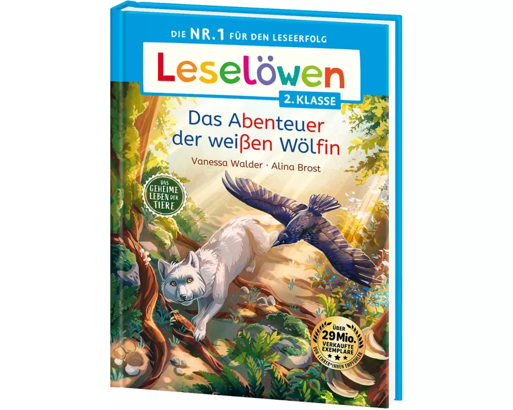 Leselöwen 2. Klasse - Das geheime Leben der Tiere - Das Abenteuer der weißen Wölfin