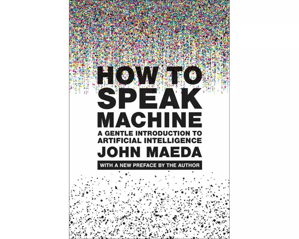 How to Speak Machine, with a new preface by the author