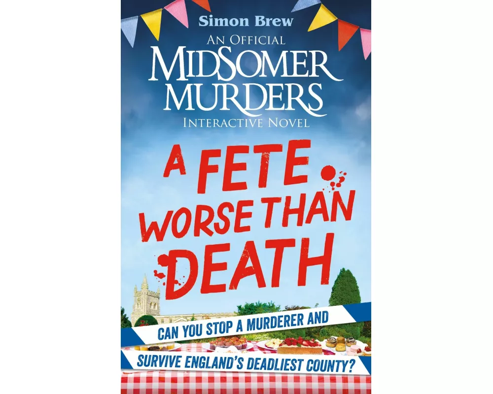 Could You Survive Midsomer? – A Fete Worse than Death