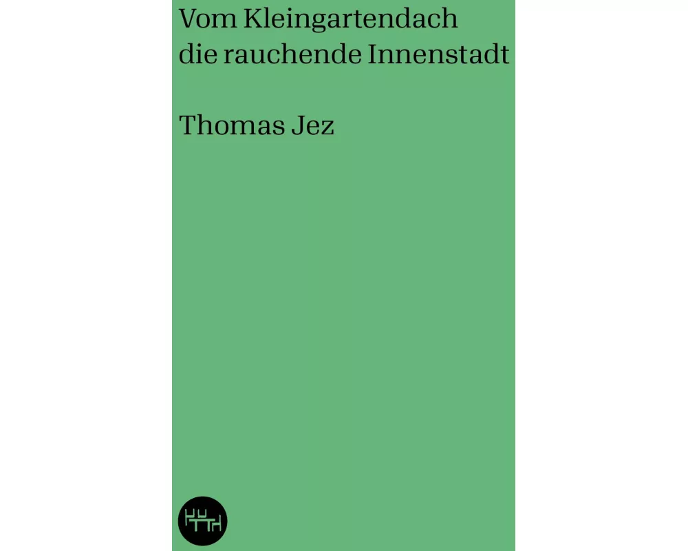 Vom Kleingartendach die rauchende Innenstadt