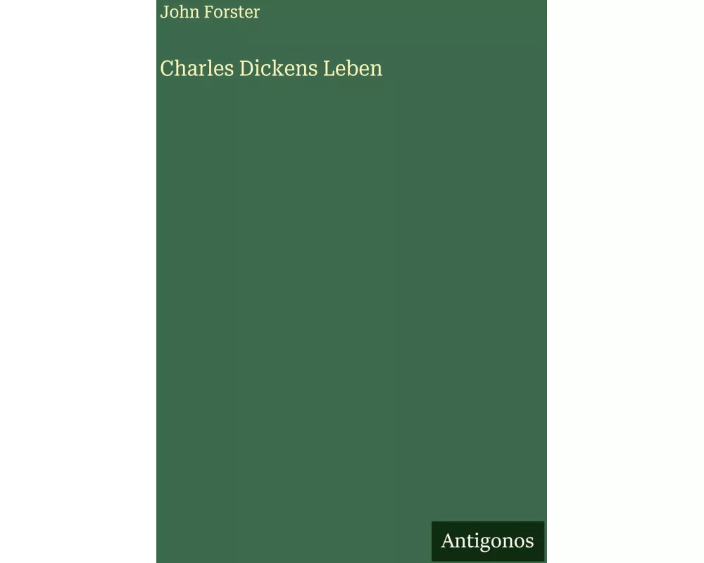 Charles Dickens Leben