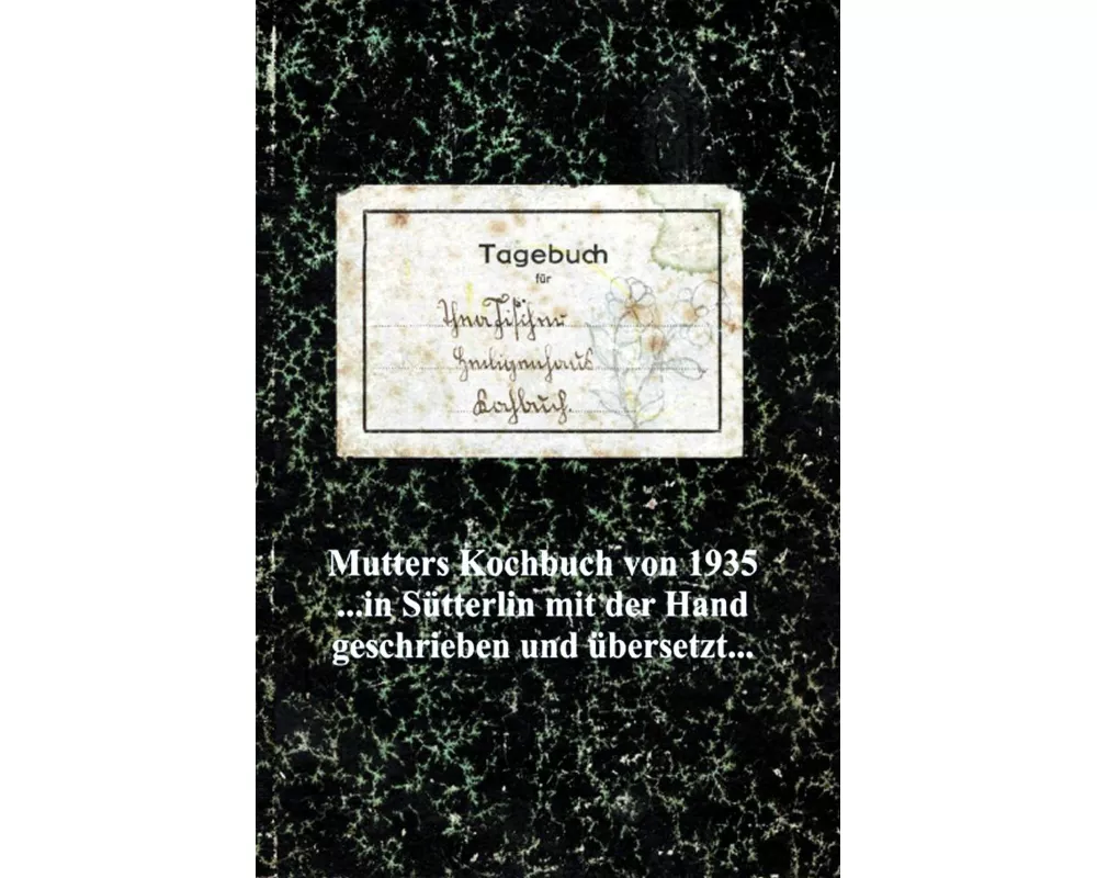 Mutters Kochbuch von 1935