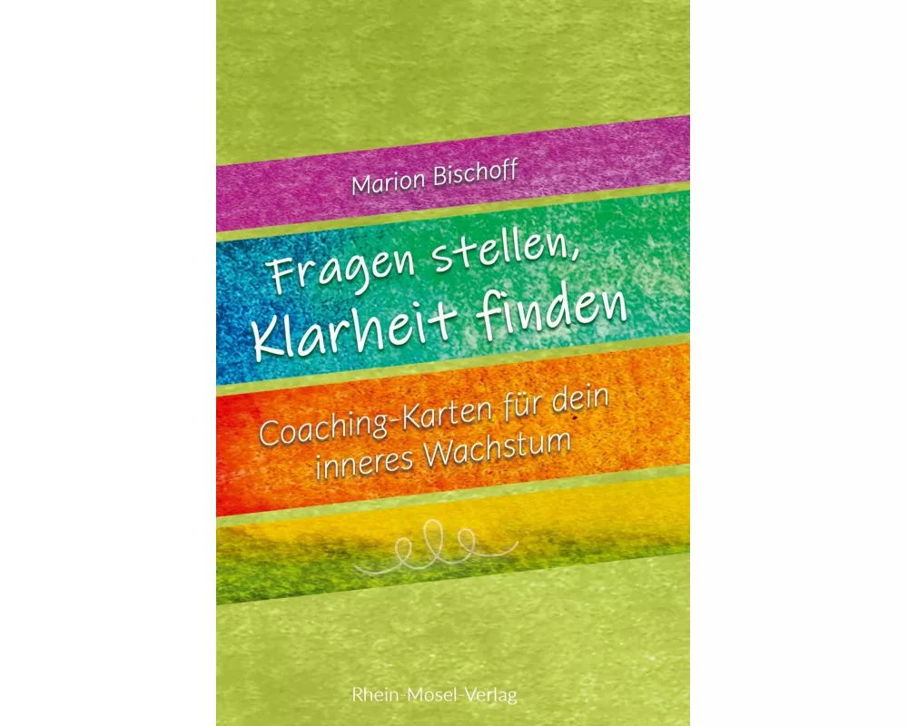 Fragen stellen, Klarheit finden