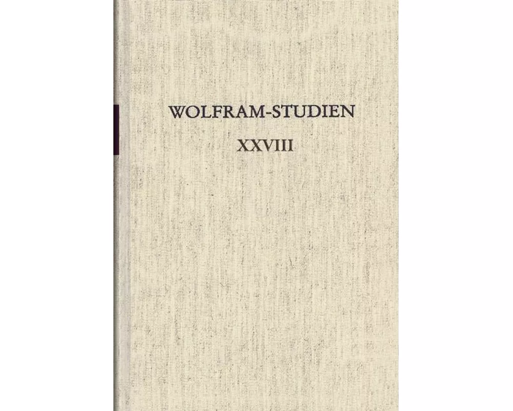 Wolfram-Studien XXVIII