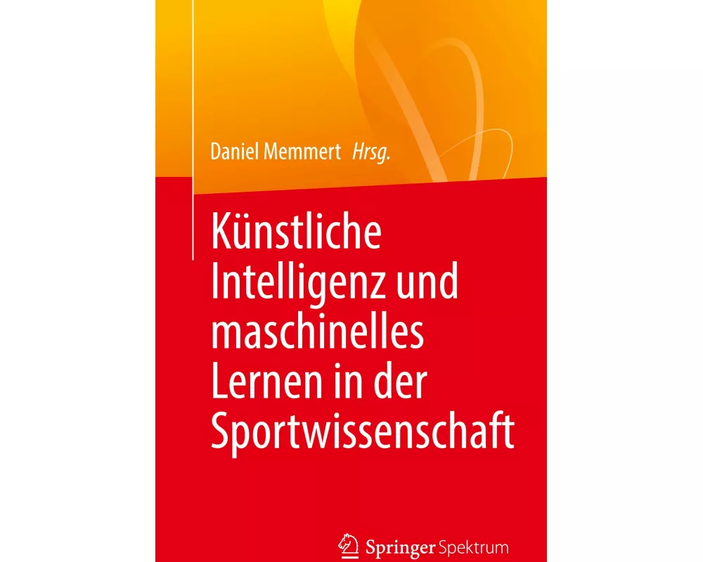Künstliche Intelligenz und maschinelles Lernen in der Sportwissenschaft
