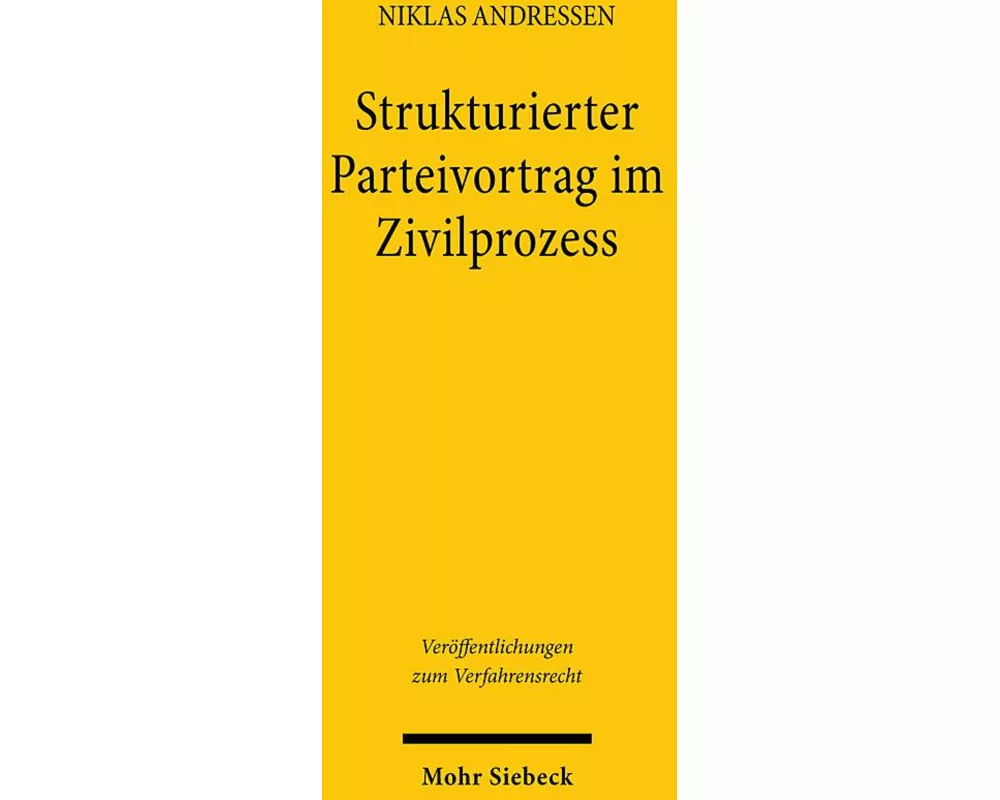 Strukturierter Parteivortrag im Zivilprozess