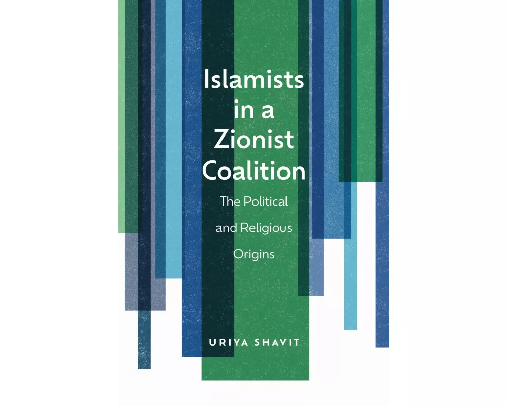 Islamists in a Zionist Coalition