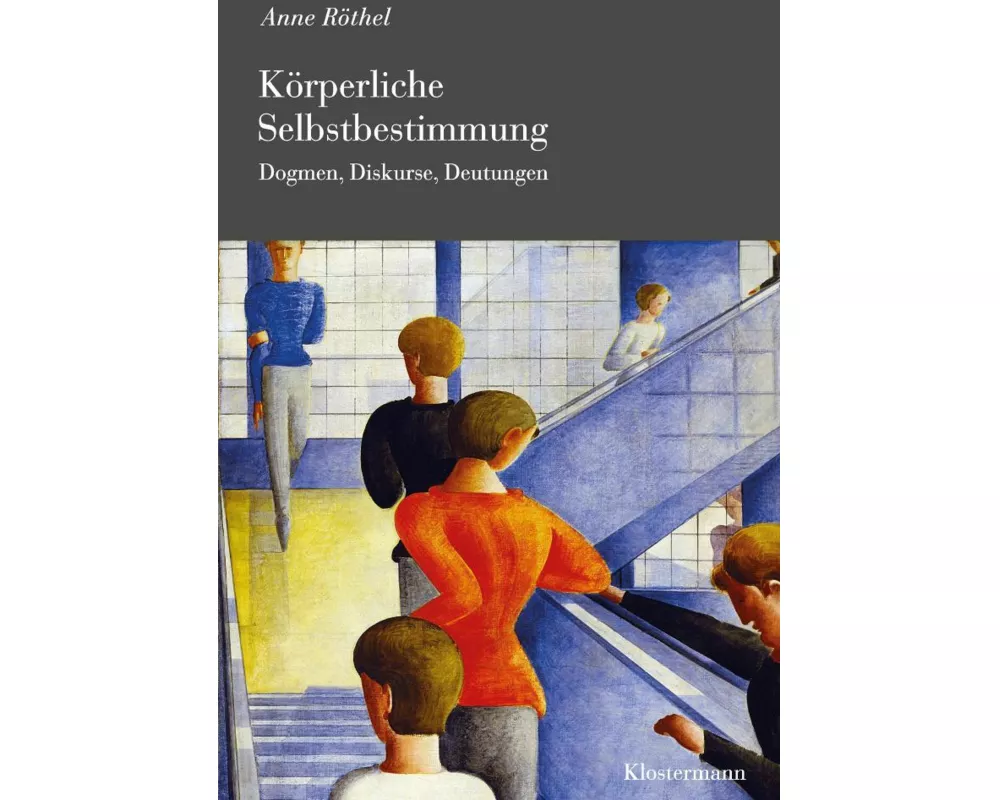 Körperliche Selbstbestimmung