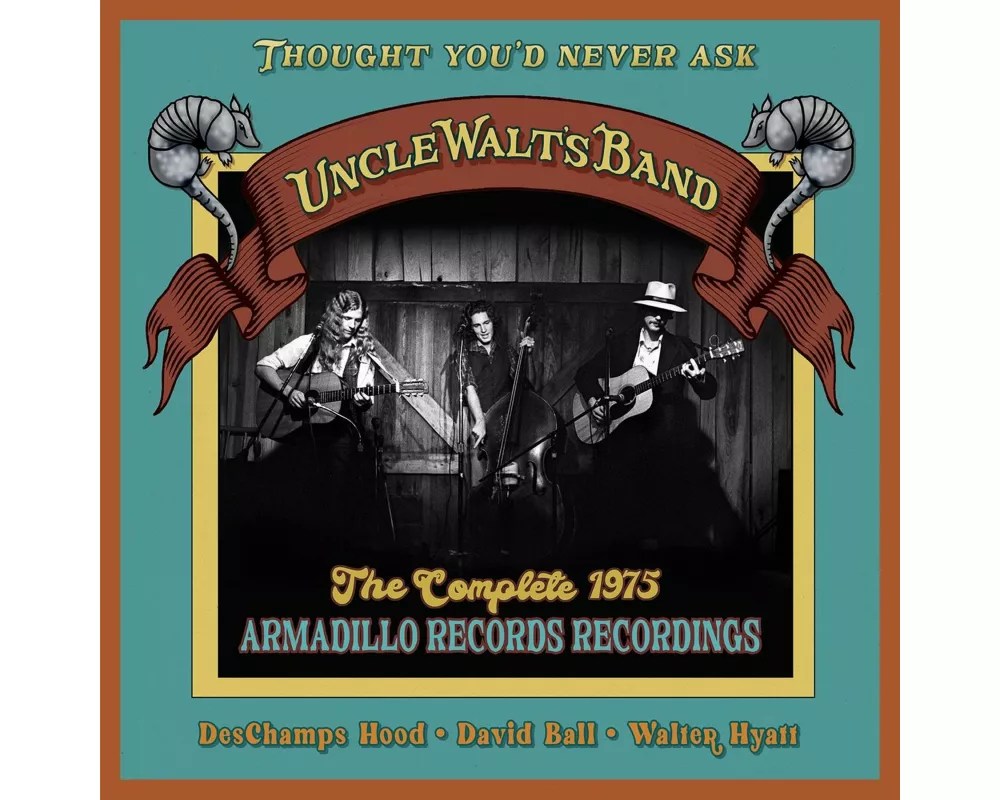 Thought You'd Never Ask:The Complete 1975 Armadill