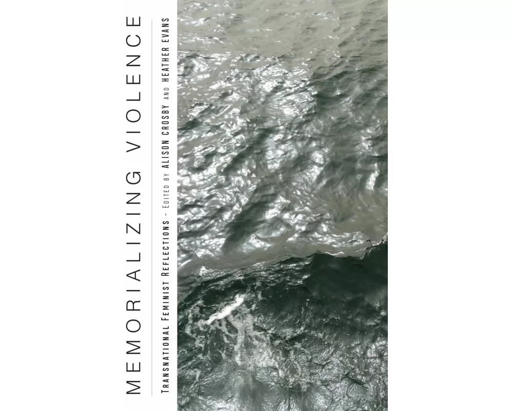 Memorializing Violence