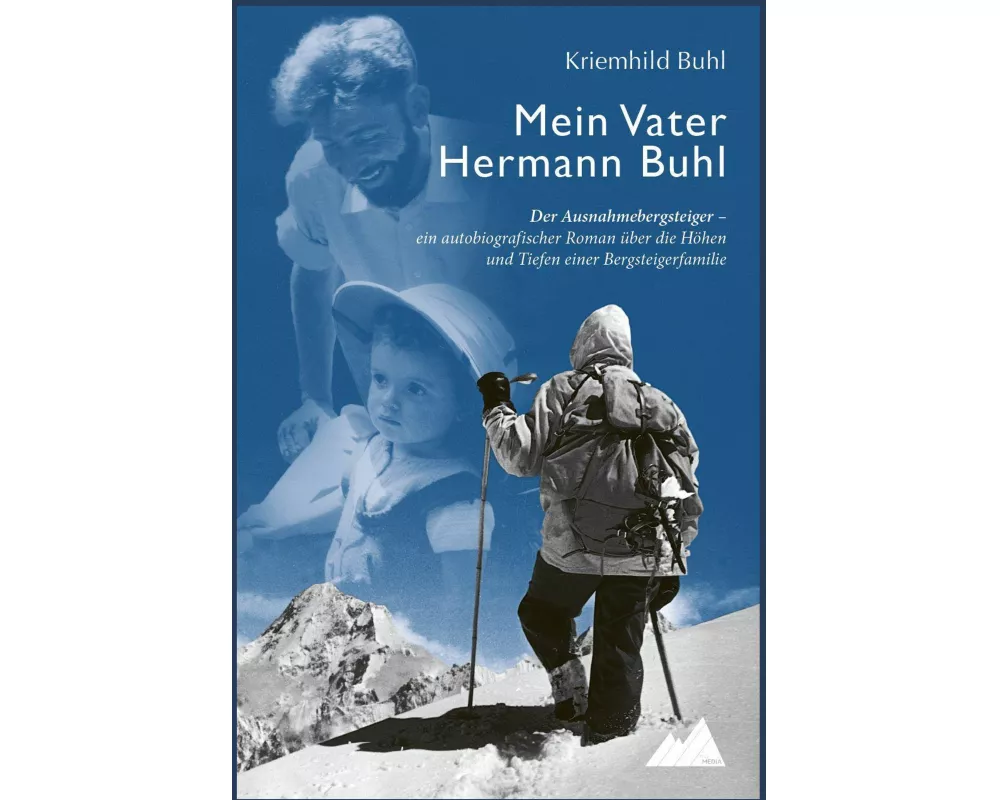 Mein Vater Hermann Buhl