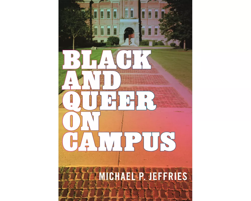 Black and Queer on Campus