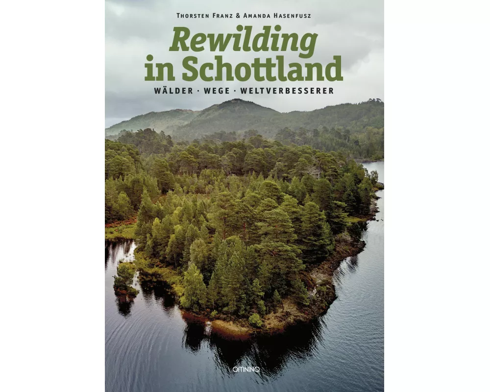 Rewilding in Schottland