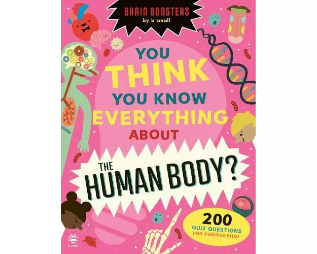 You Think You Know Everything About The Human Body?
